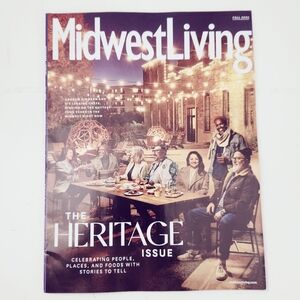 🍭7/$15 Midwest Living Magazine Fall 2025 The Heritage Issue